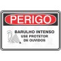 Barulho intenso, use protetor de ouvidos